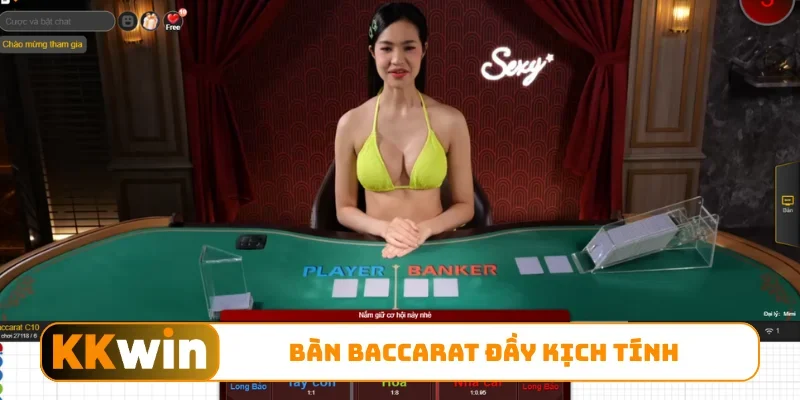 Bàn Baccarat đầy kịch tính