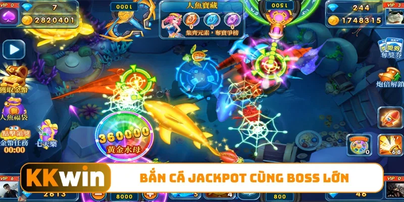 Bắn cá jackpot cùng boss lớn