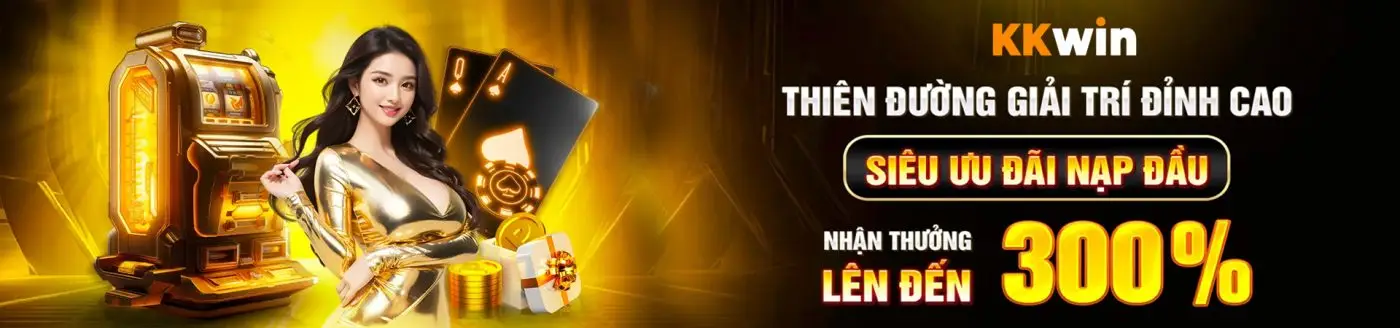 Thiên đường giải trí kkwin