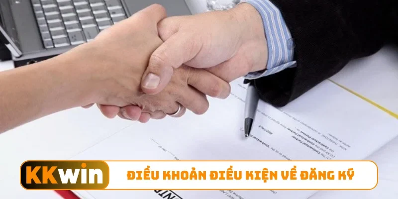 Điều khoản điều kiện về đăng ký