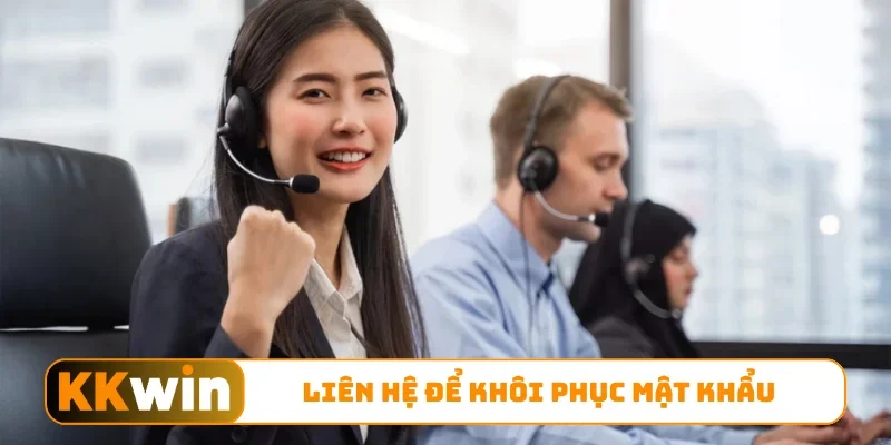 Liên hệ để khôi phục mật khẩu
