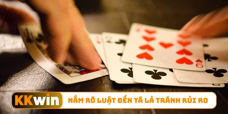 Bài Phỏm - Đấu Trí Hấp Dẫn, Ù Cực Nhanh Với Mẹo Hay 3 Nắm rõ luật đền tá lả tránh rủi ro