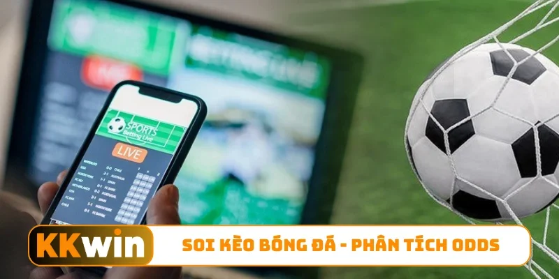 Soi kèo bóng đá