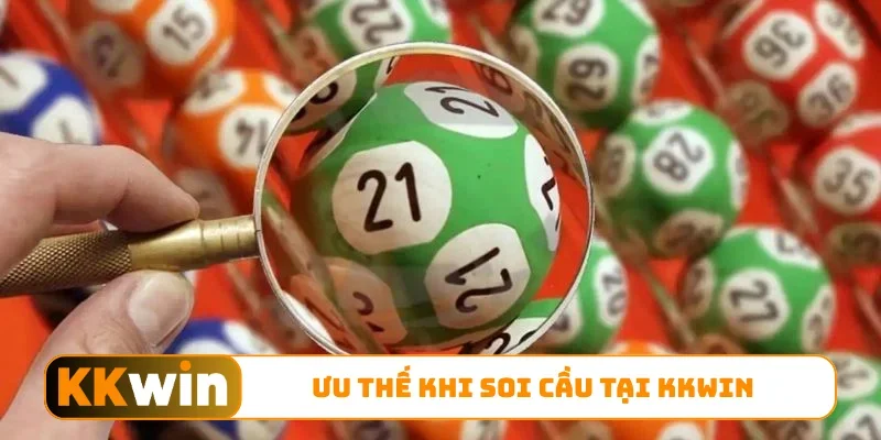 Soi Cầu 247 - Chiến Thuật Phân Tích Kết Quả Lô Đề Hiệu Quả 3 Ưu thế khi soi cầu tại KKWIN